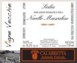 Calabretta - Nerello Mascalese Vigne Vecchie 2014 (750)