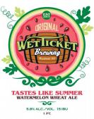 Wet Ticket Brewing - Watermelon Wheat 0 (415)