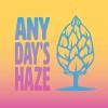 Beer Tree Brew - Any Days Haze 0 (44)