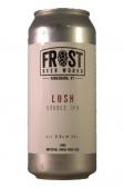 Frost Beer Works - Lush Double IPA 0 (44)