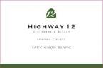 Highway 12 Winery - Sauvignon Blanc 2017 (750)